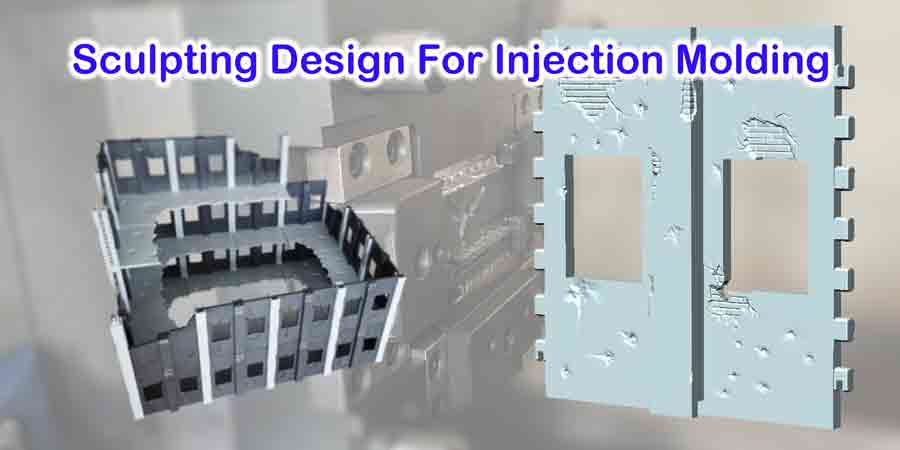 digital sculpting design for injection molding