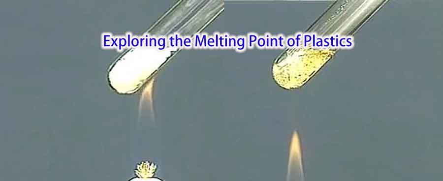 A guide for melting point of plastics